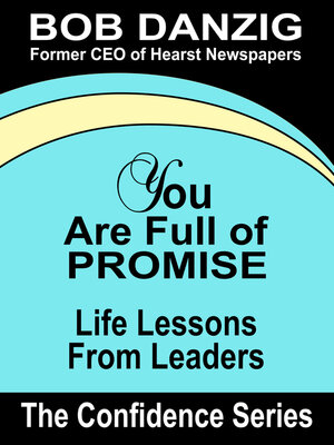 cover image of You Are Full of Promise: Life Lessons for Leaders